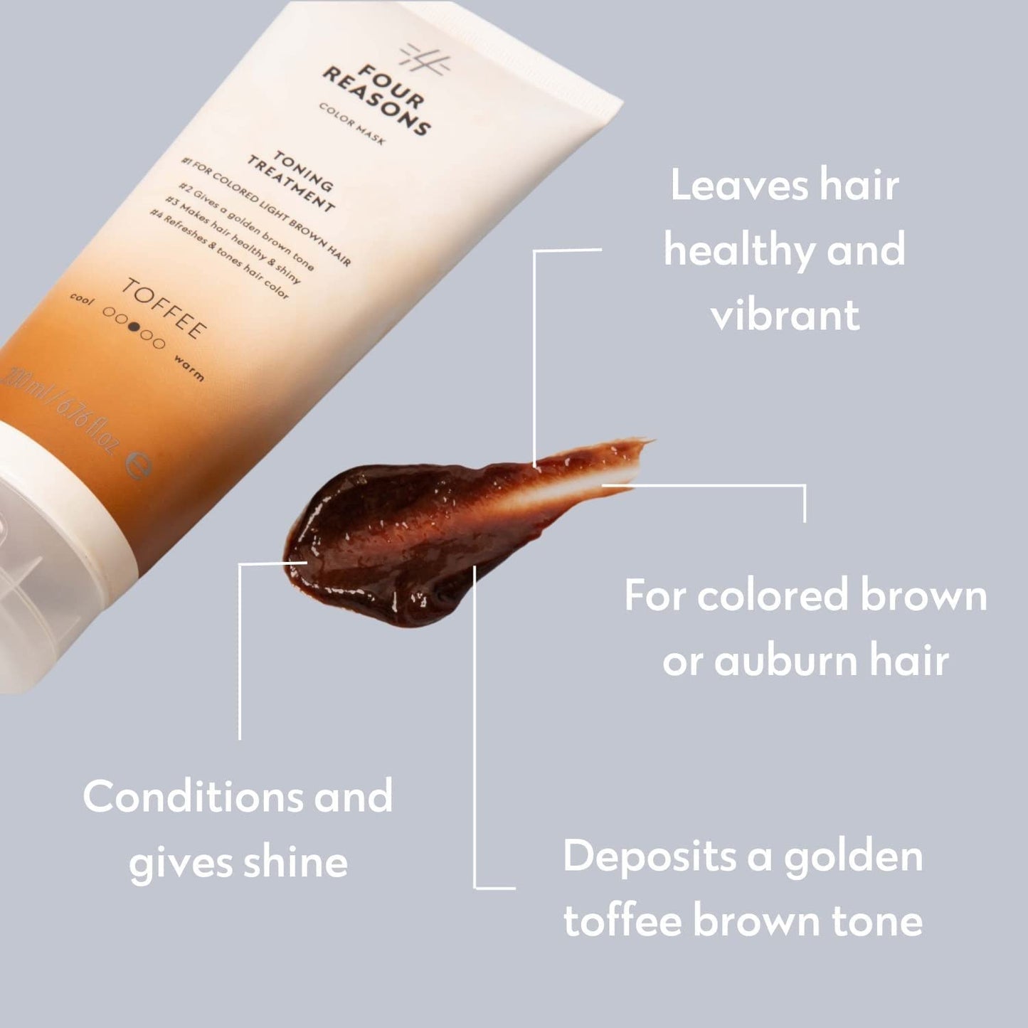 FOUR REASONS Toffee Toning Treatment - Color Depositing Conditioner for Color-Treated Hair - Semi Permanent Hair Toner, Vegan and Cruelty-Free (27 Shades), 6.76 fl oz